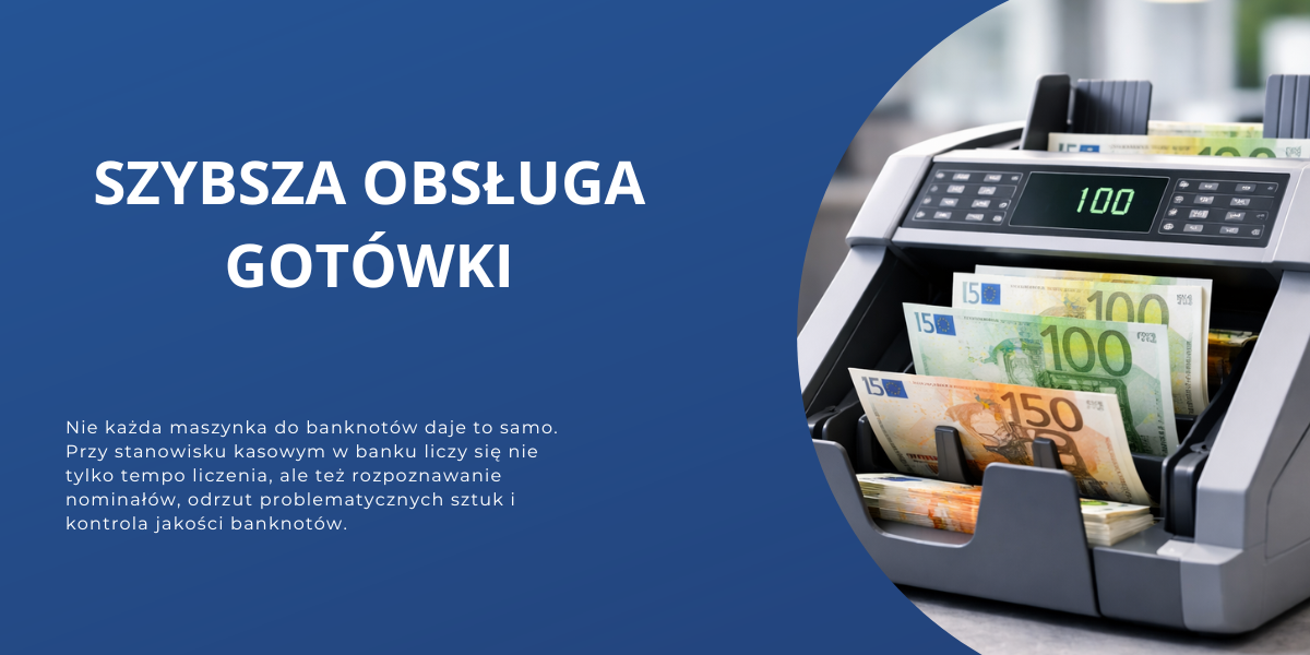 Maszynka która usprawni pracę kasjerki w banku - co naprawdę przyspiesza obsługę gotówki?