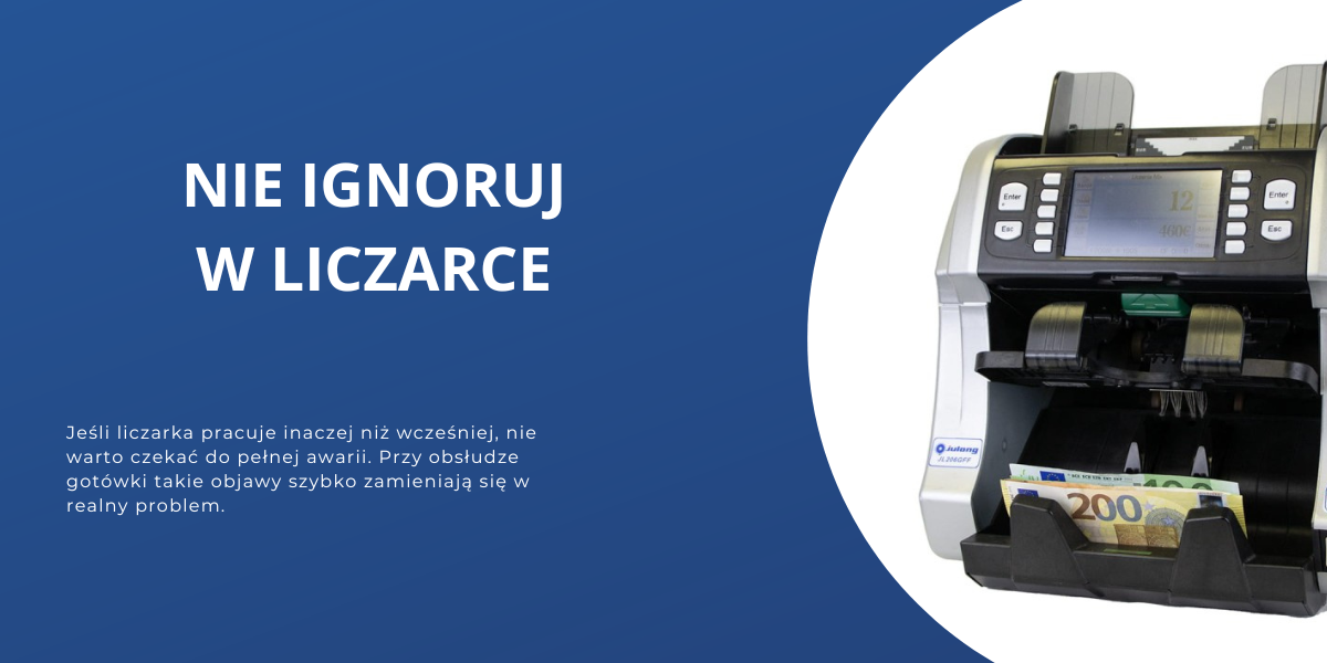 Serwis liczarek banknotów Kraków - jakie objawy najczęściej są lekceważone zbyt długo?